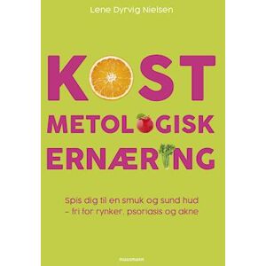 Lene Dyrvig Nielsen Kostmetologisk Ernæring