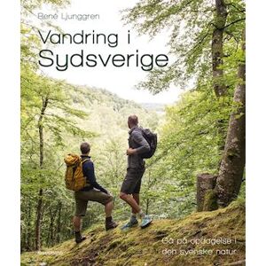 René Ljunggren Vandring I Sydsverige