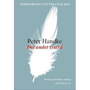 Peter Handke Det Andet Sværd