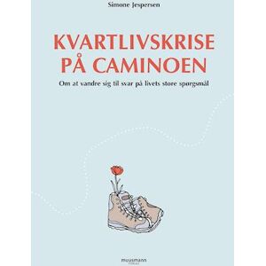 Simone Jespersen Kvartlivskrise På Caminoen