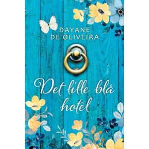 Dayane de Oliveira Det Lille Blå Hotel