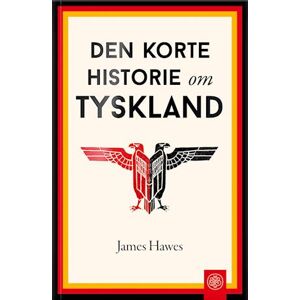 James Hawes Den Korte Historie Om Tyskland