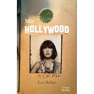 Eve Babitz Mit Hollywood