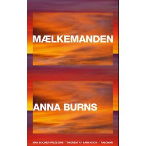 Anna Burns Mælkemanden