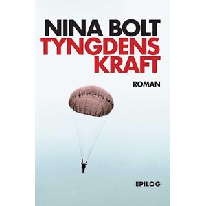 Nina Bolt Tyngdens Kraft