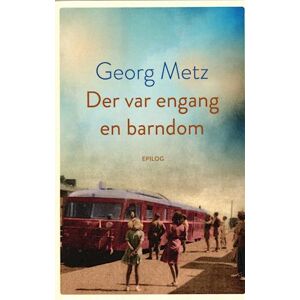 Metz Der Var Engang En Barndom