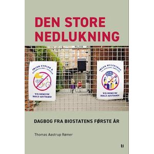 Thomas Aastrup Rømer Den Store Nedlukning