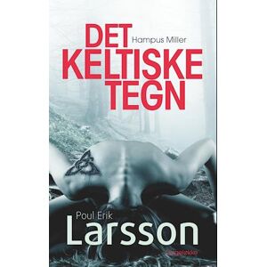 Poul Erik Larsson Det Keltiske Tegn