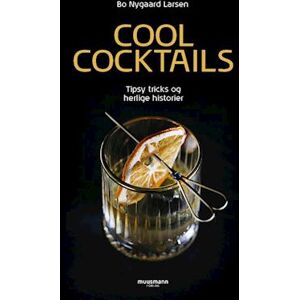 Bo Nygaard Larsen Cool Cocktails