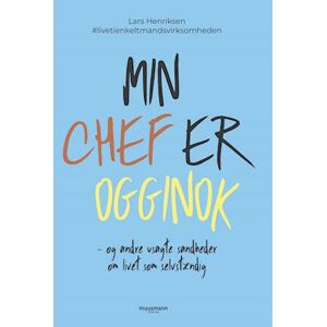 Lars Henriksen Min Chef Er Ogginok