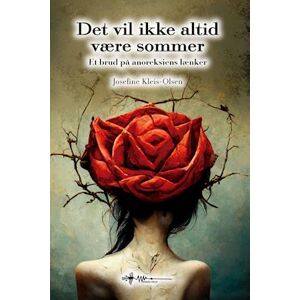 Josefine Kleis-Olsen Det Vil Ikke Altid Være Sommer