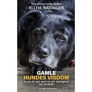 Elli H. Radinger Gamle Hundes Visdom