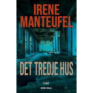 Irene Manteufel Det Tredje Hus