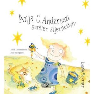 Jakob Lund Pedersen Anja C. Andersen Samler Stjernestøv