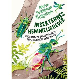 Anne Sverdrup-Thygeson Insekternes Hemmeligheder