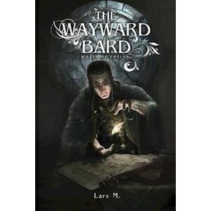 Lars M The Wayward Bard