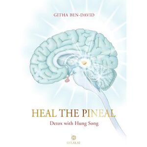 Githa Ben-David Heal The Pineal