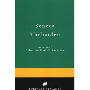 Lucius Annaeus Seneca Thebaiden