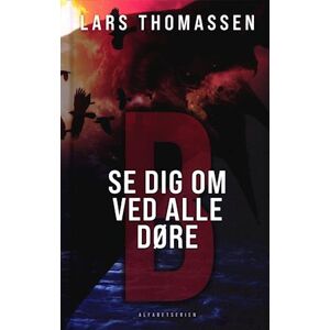 Lars Thomassen B - Se Dig Om Ved Alle Døre