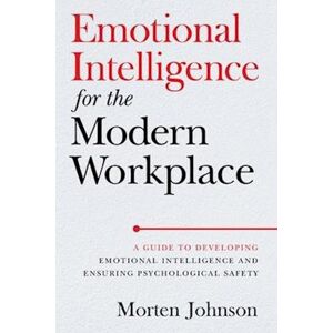 Morten Johnson Emotional Intelligence For The Modern Workplace