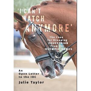 Taylor 'I Can'T Watch Anymore': The Case For Dropping Equestrian From The Olympic Games