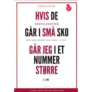 Cristel Emé Hvis De Går I Små Sko Går Jeg I Et Nummer Større