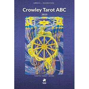 Søren L Rasmussen Crowley Tarot Abc 2023