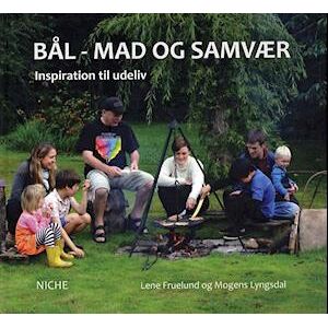 Lene Fruelund Bål - Mad Og Samvær