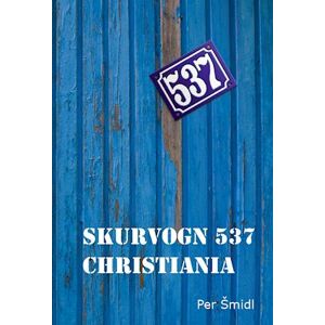 Per Smidl Skurvogn 537 Christiania
