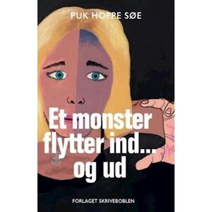 Puk Hoppe Søe Et Monster Flytter Ind... Og Ud