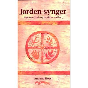 Annette Høst Jorden Synger