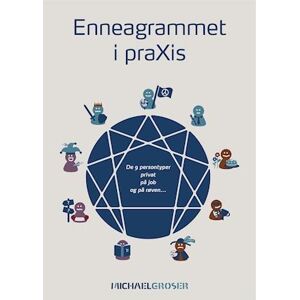 Michael Groser Enneagrammet I Praxis