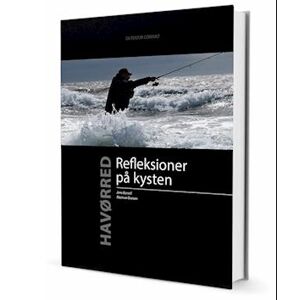 Rasmus Ovesen Havørred - Refleksioner På Kysten