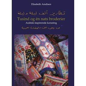 Elisabeth Amdisen Tusind Og Én Nats Broderier