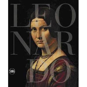 Pietro C. Marani Leonardo Da Vinci 1452 - 1519