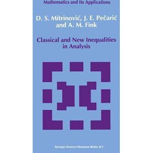 Dragoslav S. Mitrinovic Classical And New Inequalities In Analysis