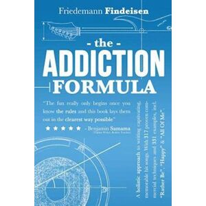 Friedemann Findeisen The Addiction Formula