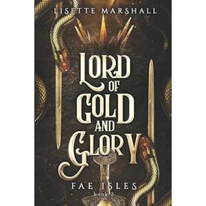 Marshall Lord Of Gold And Glory: A Steamy Fae Fantasy Romance