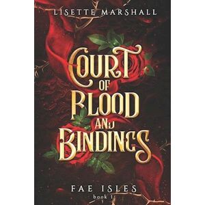 Marshall Court Of Blood And Bindings: A Steamy Fae Fantasy Romance
