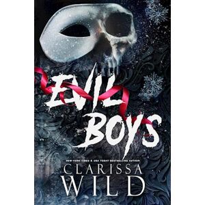 Clarissa Wild Evil Boys