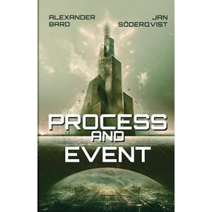 Alexander Bard Process And Event