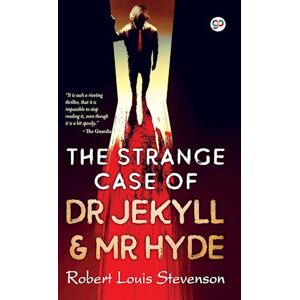 Robert Louis Stevenson The Strange Case Of Dr Jekyll And Mr Hyde