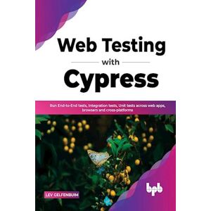 Lev Gelfenbuim Web Testing With Cypress