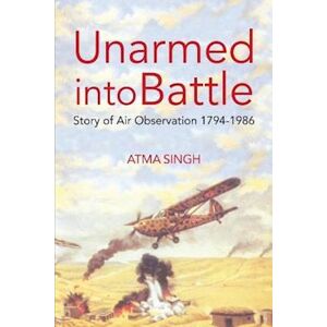 Atma Singh Unarmed Into Battle