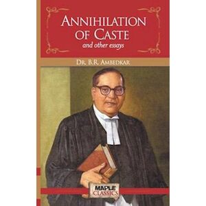 Dr B R Ambedkar Annihilation Of Caste And Other Essays