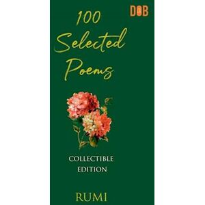 100 Selected Poems, Rumi