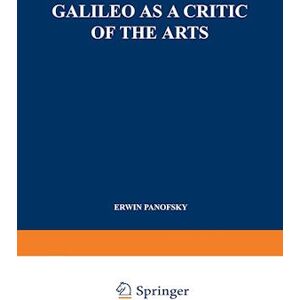 Erwin Panofsky Galileo As A Critic Of The Arts