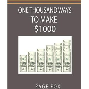 Page Fox One Thousand Ways To Make $1000