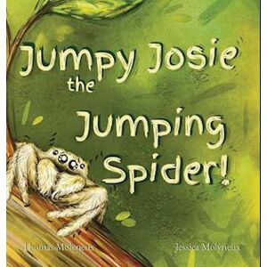 Thomas Molyneux Jumpy Josie The Jumping Spider