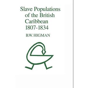B&W Slave Populations Of The British Caribbean 1807-1834
